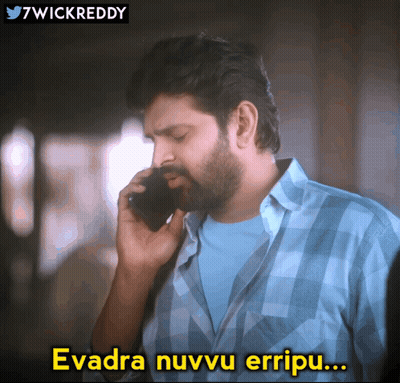 A Man Talking On A Cell Phone With The Caption " Evadra Nuvvu Errupu " GIF