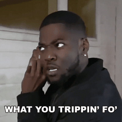 A Man Talking On A Cell Phone With The Caption What You Trippin ' Fo GIF