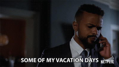 A Man Talking On A Cell Phone With The Words Some Of My Vacation Days Netflix GIF