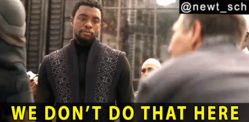 A Man Talking To Another Man With The Words We Do N't Do That Here On The Bottom GIF
