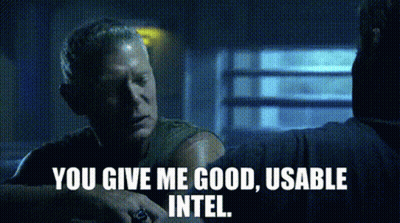 A Man Talking To Another Man With The Words `` You Give Me Good , Usable Intel '' GIF