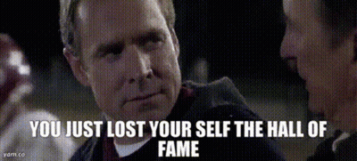 A Man Talking To Another Man With The Words " You Just Lost Your Self The Hall Of Fame " Below Him GIF