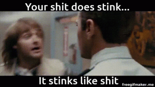 A Man Talking To Another Man With The Words Your Shit Does Stink GIF
