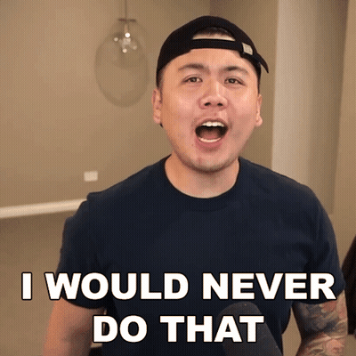 A Man Wearing A Baseball Cap Says I Would Never Do That GIF