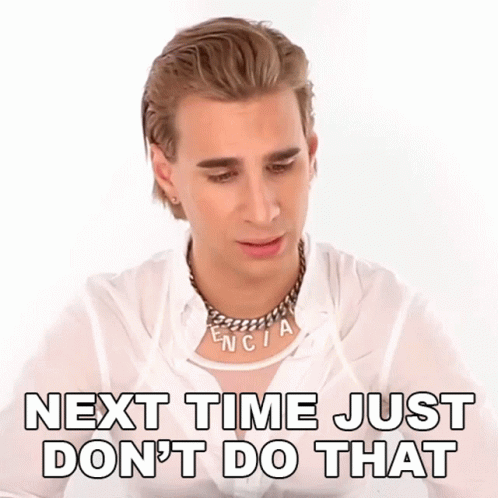 A Man Wearing A Chain Around His Neck Says Next Time Just Don T Do That GIF