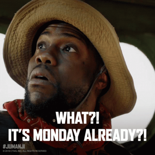 A Man Wearing A Cowboy Hat And A Bandana Says " What ? It 'S Monday Already ? " GIF