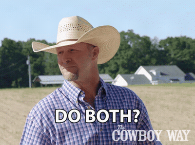 A Man Wearing A Cowboy Hat And A Plaid Shirt Says " Do Both " GIF