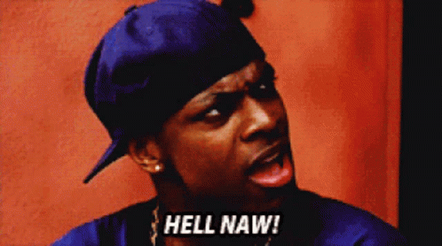A Man Wearing A Hat And A Blue Shirt Says Hell Naw GIF