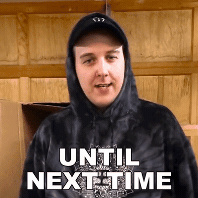 A Man Wearing A Hoodie And A Hat Says Until Next Time GIF