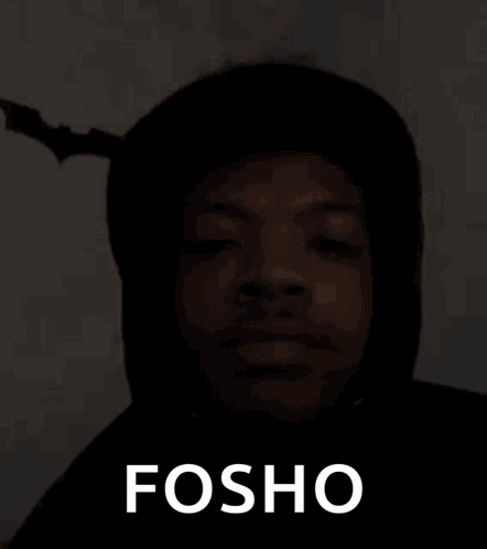 A Man Wearing A Hoodie Is Making A Funny Face And Says Fosho . GIF