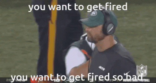 A Man Wearing A Jets Hat And Headphones Says You Want To Get Fired You Want To Get Fired So Bad GIF