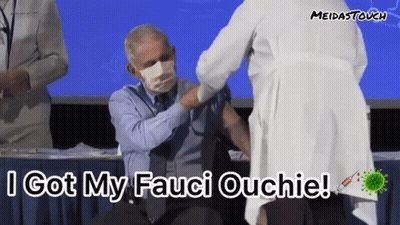 A Man Wearing A Mask Is Getting A Vaccine And Says I Got My Fauci Ouchie ! GIF