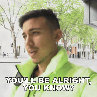 A Man Wearing A Neon Green Jacket Says You 'Ll Be Alright You Know GIF