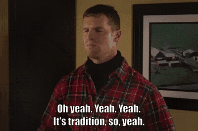 A Man Wearing A Plaid Shirt Says Oh Yeah Yeah Yeah It 'S Tradition So Yeah GIF