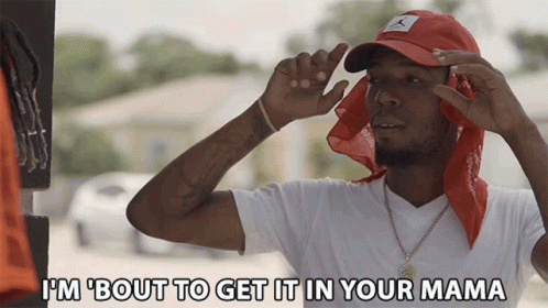 A Man Wearing A Red Hat And A Red Bandana Says " I 'M Bout To Get It In Your Mama " GIF