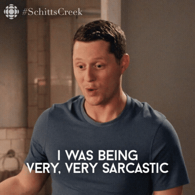 A Man Wearing A Shirt That Says " I Was Being Very Sarcastic " GIF