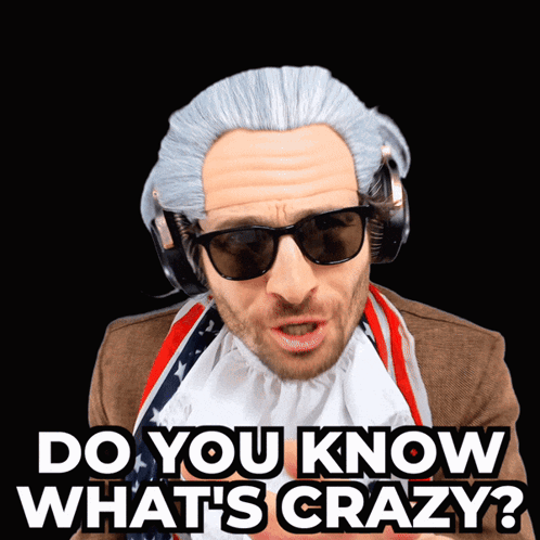 A Man Wearing A Wig And Sunglasses Is Asking Do You Know What 'S Crazy GIF