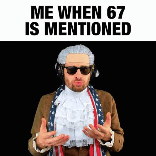 A Man Wearing A Wig And Sunglasses With The Words Me When 67 Is Mentioned Above Him GIF