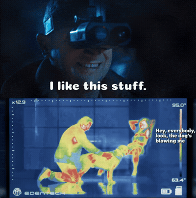 A Man Wearing Binoculars Says " I Like This Stuff " Next To A Thermal Image Of A Man And A Dog GIF