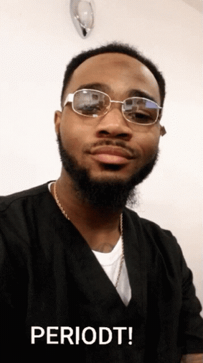 A Man Wearing Glasses And A Black Shirt Has The Word Periodt Written Below Him GIF