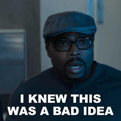 A Man Wearing Glasses And A Hat Is Saying I Knew This Was A Bad Idea GIF