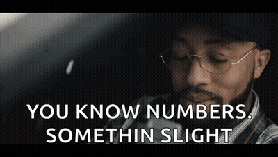 A Man Wearing Glasses And A Hat Says " You Know Numbers Somethin Slight " GIF