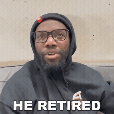 A Man Wearing Glasses And A Hooded Sweatshirt Says He Retired GIF