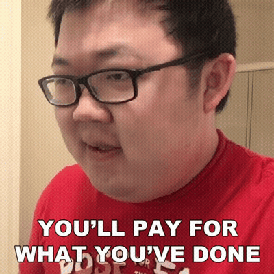 A Man Wearing Glasses And A Red Shirt With The Words You 'Ll Pay For What You 'Ve Done GIF