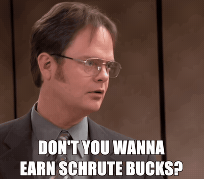 A Man Wearing Glasses And A Suit Says " Don 'T You Wanna Earn Schrutte Bucks " GIF