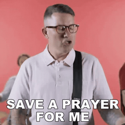 A Man Wearing Glasses And A White Shirt Is Saying " Save A Prayer For Me " GIF