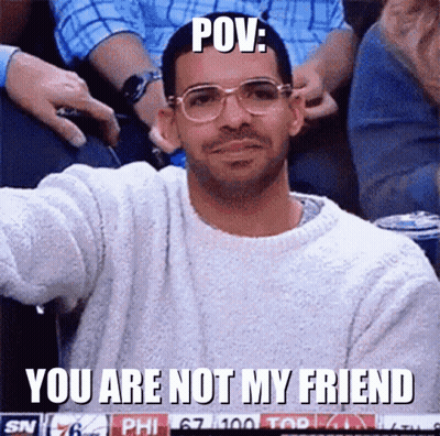 A Man Wearing Glasses And A White Sweater Says " You Are Not My Friend " In A Meme GIF