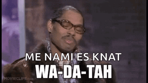 A Man Wearing Glasses Is Making A Funny Face And Saying `` Me Nami Es Knut Wa-Da-Tah '' . GIF