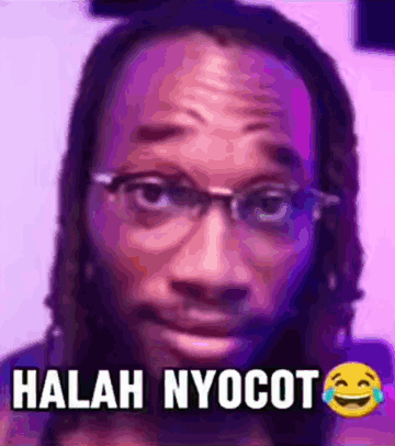 A Man Wearing Glasses Is Making A Funny Face With The Words " Halah Nyocot " Above Him GIF