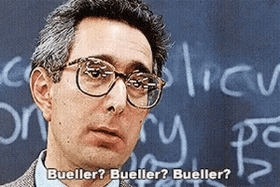 A Man Wearing Glasses Is Standing In Front Of A Blackboard And Asking Bueller GIF