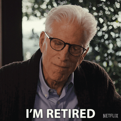 A Man Wearing Glasses Says I 'M Retired GIF