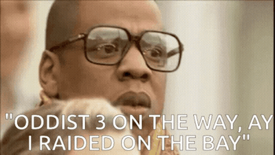 A Man Wearing Glasses Says " Oddist 3 On The Way , Ay I Raided On The Bay " GIF