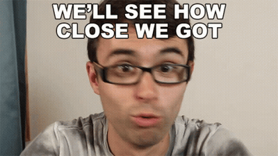 A Man Wearing Glasses With The Words We 'Ll See How Close We Got Above Him GIF