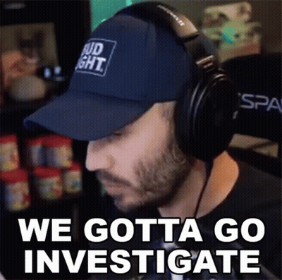 A Man Wearing Headphones And A Bud Light Hat Says We Gotta Go Investigate . GIF