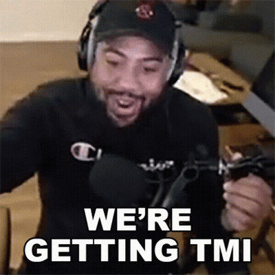 A Man Wearing Headphones And A Hat Is Saying We 'Re Getting Tmi . GIF
