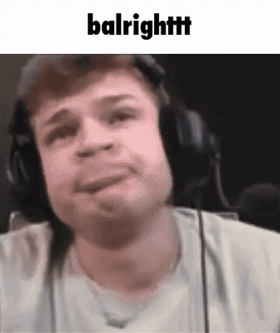 A Man Wearing Headphones Is Making A Funny Face With The Words Balrightt Written Above Him . GIF