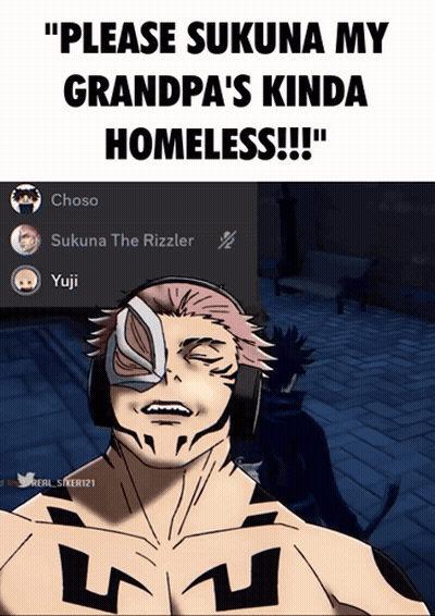 A Man Wearing Headphones Says " Please Sukuna My Grandpa 'S Kinda Homeless !! " GIF