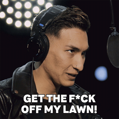 A Man Wearing Headphones With The Words Get The F * Ck Off My Lawn GIF