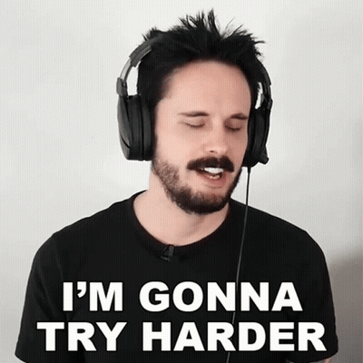 A Man Wearing Headphones With The Words I 'M Gonna Try Harder Below Him GIF