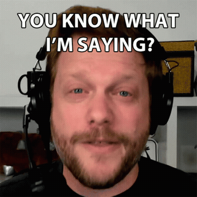 A Man Wearing Headphones With The Words You Know What I 'M Saying Above His Head GIF