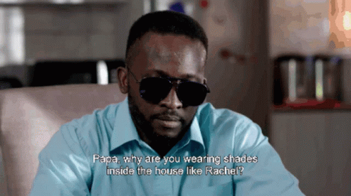 A Man Wearing Sunglasses And A Blue Shirt Is Asking Papa Why Are You Wearing Shades Inside The House Like Rachel GIF