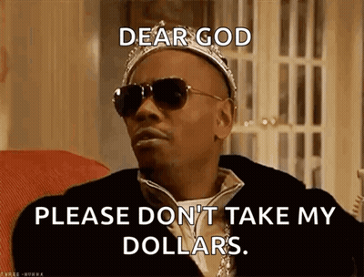 A Man Wearing Sunglasses And A Crown Says Dear God Please Don T Take My Dollars GIF