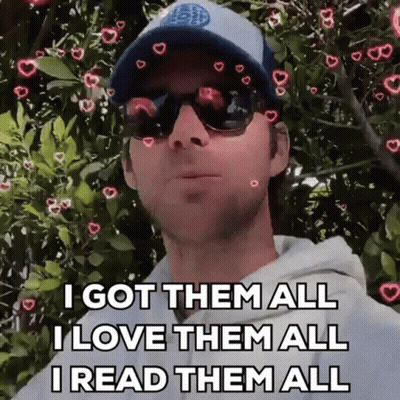A Man Wearing Sunglasses And A Hat Is Saying " I Got Them All I Love Them All I Read Them All " GIF