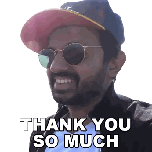 A Man Wearing Sunglasses And A Hat Is Smiling And Says Thank You So Much Sticker