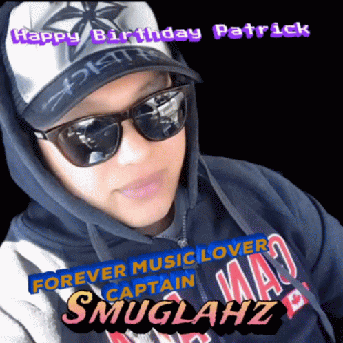A Man Wearing Sunglasses And A Hat With The Words Happy Birthday Patrick On It GIF