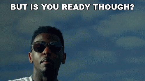 A Man Wearing Sunglasses And A White Shirt Is Asking But Is You Ready Though GIF